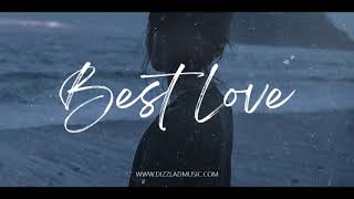 Love Emotional Type Rap Beat R&B Hip Hop Rap Instrumental Music New 2020 - "Best Love"