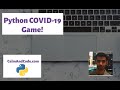 Learn Python | Build a Simple COVID-19 Game!
