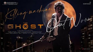 The Ghost - Killing Machine Official Trailer |  Akkineni Nagarjuna | Praveen Sattaru
