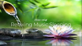 No Ads Relaxing Music For Sleeping ~Deep sleep music, Calming for sleep Stress relief, Meditation...