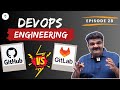 Episode-28 GitHub Vs GitLab || Complete Git and Gitlab Tutorial