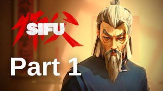 SIFU Gameplay Walkthrough - Part 1