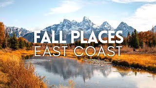 Fall Travel Guide: 10 Best Places to Visit in the Fall East Coast 2024