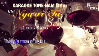 Karaoke Khi Người Ta Say - Nguyễn Ngọc Hải | St: Lê Thuý Hằng