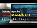 Java Programming Tutorial - 07 - Getting User Input (Scanner class)