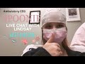 Ambulatory EEG #spoonie live chat! #chronicillness life and #disabilityawareness