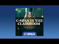 c span in the classroom podcast presidents and executives