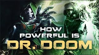 How Powerful is Doctor Doom?
