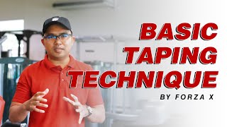 Basic taping technique using Forza X Tape
