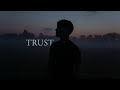 TEO - Trust (Official Music Video) w/ Lyrics