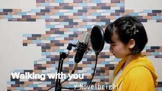 【Walking with you】Novelbright/福島香々-東京ミューゼスlevel.03-