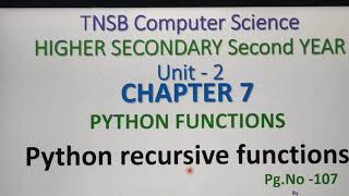 Python Recursive Functions with example, Part 9, in tamil, Chapter 7, Unit 2, A. Jaya Mabel Rani/AP