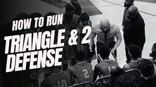 HOW TO RUN TRIANGLE \u0026 2 DEFENSE