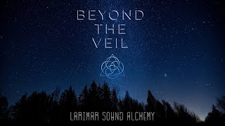 Beyond The Veil - || Shamanic Music || Meditation Music || Journey Music || Spirit