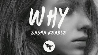 Sasha Keable - Why (Lyrics)