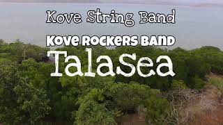 Talasea - Kove Rockers