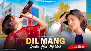 Dil Maang Raha Hai Mohlat | Cute Love Story | Ghost | Yasser Desai | New Hindi Songs
