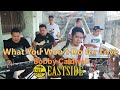 What You Won’t Do for Love - Bobby Caldwell | EastSide Band Cover