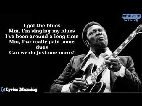 B.B.King - Why I Sing The Blues | Lyrics Meaning - YouTube