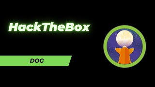 HackTheBox - Dog