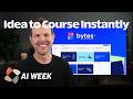 I Built 3 Courses in 10 Minutes with AI (Bytes Review)