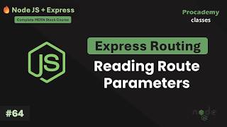 Reading Express Route Parameters | Understanding Param Object & Optional Parameters | Part #64