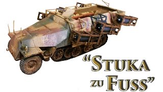 Tamiya Sd.Kfz 251 Stuka Zu fuss - Final Reveal