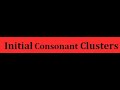 Initial Consonant Clusters