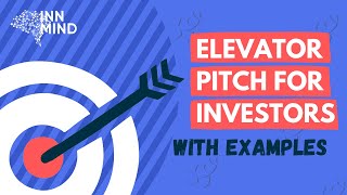 How to deliver a winning elevator pitch for investors (with examples)