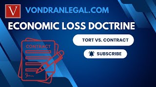 Economic Loss Doctrine is COMPLICATED, Attorney Steve® makes it SIMPLE