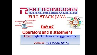 Full Stack Java | Day 7 | Operators | if statement | Scanner Class | Raj Technologies