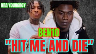 NBA Ben10 tells NBA Youngboy's 4KT members, \