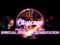 Cityscape: Sounds of the City - Relaxation Music