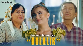 Sevinch Ismoilova - Bolalik (Official Music Video 2023)