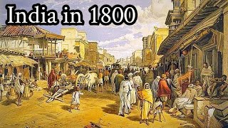 India in 1800 (२०० साल पहले का भारत)