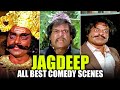 Jagdeep All Best Comedy Scenes | Rachna, Jaani Dushman, Phaansi Ke Baad, Bhai Ho To Aisa, Pratigya