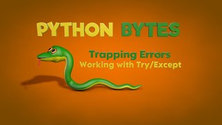 Cinema 4D Python Bytes: Trapping Errors - Working with Try/Except