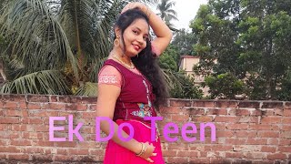 Ek Do Teen | Madhuri Dixit | Jacqueline Fernandez | Baaghi 2 | Dance Cover By Rima Karmakar
