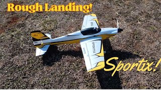 Rough Landing! - E-Flite Sportix