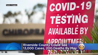 Riverside County Could See 13,000 Cases, 200 Deaths By May