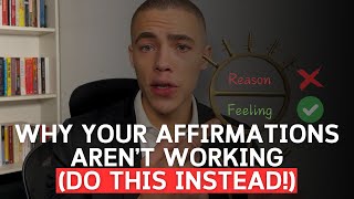 Why Your Affirmations Aren’t Working (Do This Instead!) | Joel Mccleoud