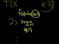 Domain of f(x) = ln(2x - 3) #shorts