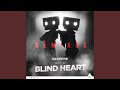 Blind Heart (Extended Mix)