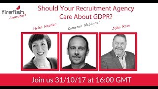 Should Recruitment Agencies Care About GDPR?