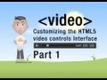 1. HTML5 Custom Video Player Controls JavaScript Programming Tutorial