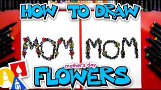 How To Draw MOM With Flowers - Mother's Day!