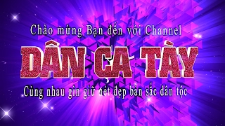 Dân ca Tày - Mìa thán Phua Kin Lảo