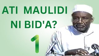 ATI MAULIDI NI BID'A?(1) - NINI MAANA YA BID'A (KILUGHA NA KISTWILAHI)?(1988) | SH. ABDILAHI  NASSIR