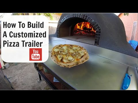Our New Pizza Trailer (complete) Our New Pizza Trailer (complete)