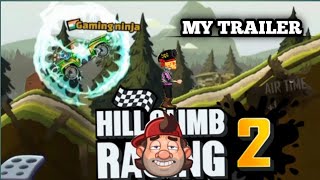 Hill climb racing 2 my trailer 😊😊